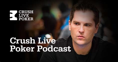 crush live poker|Podcasts .